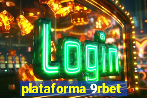 plataforma 9rbet